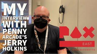 Pax East 2023: My Interview with @pennyarcadeTV Jerry Holkins