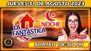 Resultado de LA FANTASTICA NOCHE del JUEVES 31 de Agosto del 2023 #chance #fantasticanoche