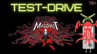 MADSHOT - тест-драйв игры