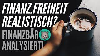 Finanzielle Freiheit | Wie realistisch ist das für mich? (Hochrechnung mit allen Zahlen )