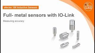 How to: Full-metal sensors with IO-Link- measuring accuracy