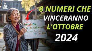 8 NUMERI DI LUCRO per vincere e diventare ricchi nell'OTTOBRE 2024 | Insegnamenti buddisti