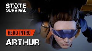 Introducing New Heroes: Arthur| State of Survival