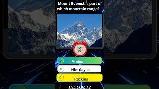 Mount Everest is part of which mountain range? #quiztime#quiz#knowledgequest#youtubeshorts#shorts