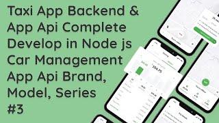 #3 Building a Taxi Driver & User App: Node.js Express & MySQL Car Management REST API