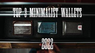 3 BEST MINIMALIST WALLETS 2022