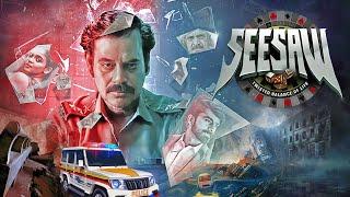 SEESAW (2025) New Released Hindi Dubbed Movie | 2025 South Suspense Thriller Movie | Natty, Nishanth