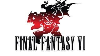 Reliving Childhood (Final Fantasy 6) #7 The Silent One.