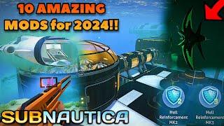 TOP 10 MODS for Subnautica in 2024!!