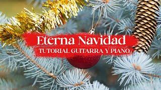 ETERNA NAVIDAD - TUTORIAL GUITARRA Y TECLADO VILLANCICOS