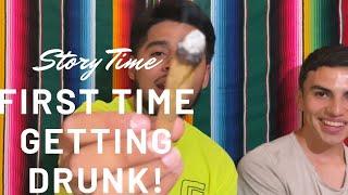 GETTING DRUNK FOR THE FIRST TIME