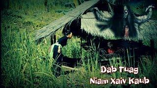 Creepy story - dab tuag niam xaiv kaub txaus ntshai heev 2019 05 24