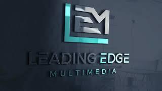 Leading Edge Multimedia Live Stream