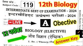 12 November, 12th Biology Sent Up Answer key 2025 | Class 12th Biology Sent Up Answer key 2025