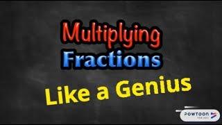 multiplying fractions like a genius