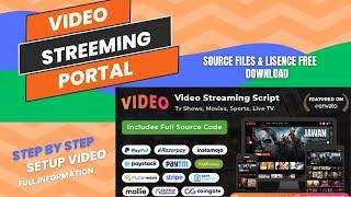 FREE Video Streaming Portal Installation in 2024 | Free Source Files With Lisence Download !