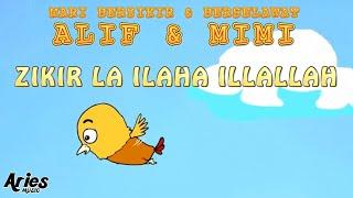 Alif & Mimi - Zikir La Ilaha illAllah [Animasi 2D]