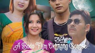 new Bodo Full Film okhrang Gongse 2023