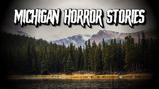 (3) Allegedly True MICHIGAN Horror Stories