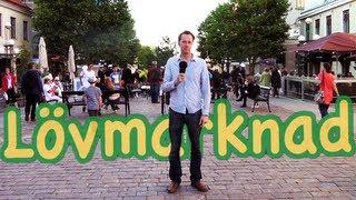 What is the Lövmarknad? The Swedish Lad investigates