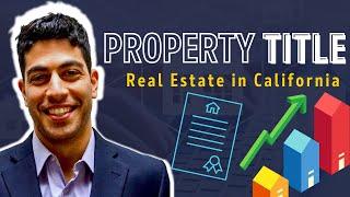 Property Title: How to hold title in California | Real Estate Fundamentals