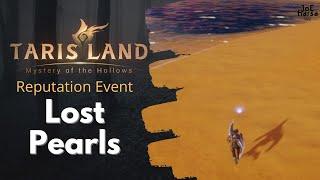 Lost Pearls Tarisland Reputation Event