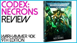 Codex: Necrons review. NEW Codex for Warhammer 40k 9th edition