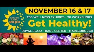 2024 Natural Living Expo, November 16 & 17, Marlborough, MA