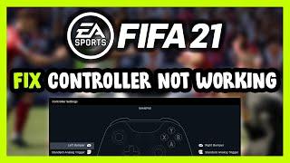 FIX FIFA 21 Controller/Gamepad Not Working on PC