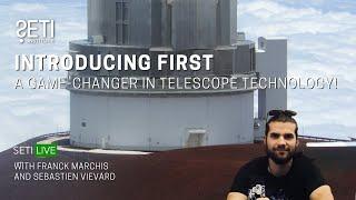 SETI Live: Introducing FIRST - A Game-Changer in Telescope Technology!
