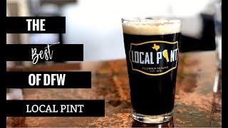 Local Pint - Flower Mound, TX