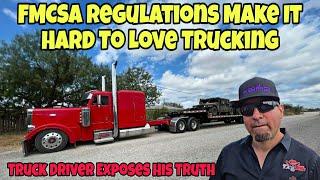 FMCSA Regulations Make Every Single Truck Driver Hate Trucking In America