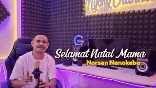 Lagu Natal || Selamat Natal Mama || (Viktor Hutabarat) Norsen Nenokeba (COVER)