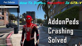 How To Install Addon-Peds w/ Fix | GTA-5-MODS | 2022