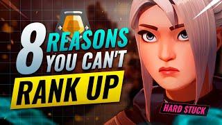 8 Reasons Why YOU CAN'T RANK UP! - Valorant