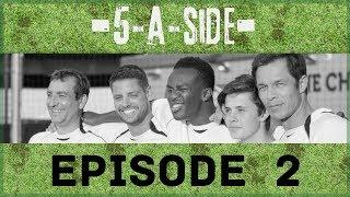 5ASIDE: EPISODE 2 "IN WITH A CHANCE" [FOOTBALL COMEDY DRAMA]