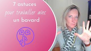 #99/365 -  7 astuces pour travailler avec un bavard