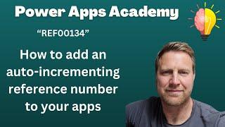 Power Apps - Create an auto-incrementing reference number