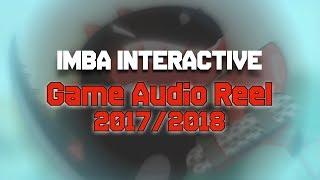 Imba Interactive - Game Audio Reel 2017/2018