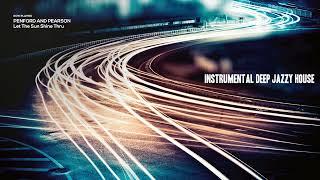 Instrumental Deep Jazzy House | The Best Jazz House Tunes