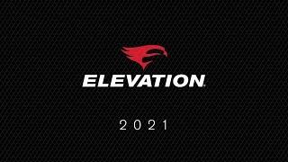 Elevation - 2021 Product Line Overview