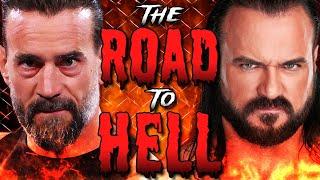 THE ROAD TO HELL | CM Punk vs Drew McIntyre