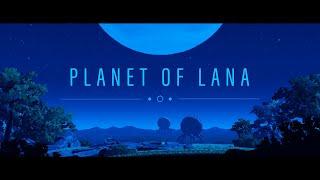 Planet of Lana - First Play on the PC