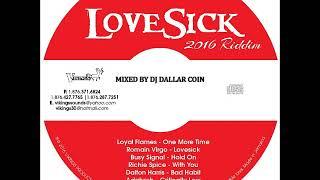 LOVE SICK RIDDIM MIX 2020_SWEET REGGAE MUSIC - VIKING PRODUCTIONS - (MIXED BY DJ DALLAR COIN)