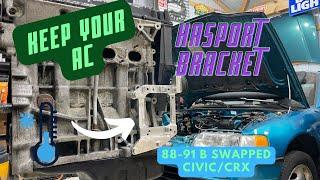 HASPORT 88-91 CIVIC/CRX B SERIES A/C BRACKET INSTALL