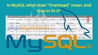 In MySQL what does “Overhead” mean, and how to fix it?