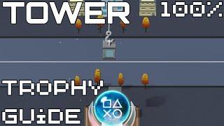 Tower | Easy Cheap Fast Platinum! | 100% Trophy Guide