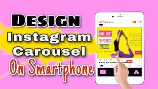 How to design seamless instagram carousel on phone (also how to post it)