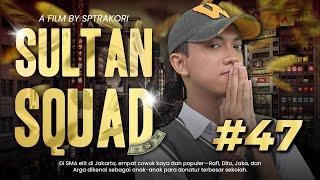 [DRAMA] SULTAN SQUAD EPS 47