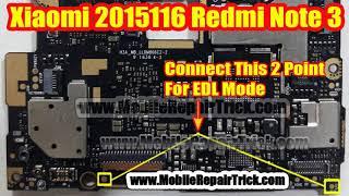 Redmi note 3 Edl Pinout | Xiaomi 2015116 Edl Pinout | Redmi note 3 Edl Test Point | Xiaomi 2015116